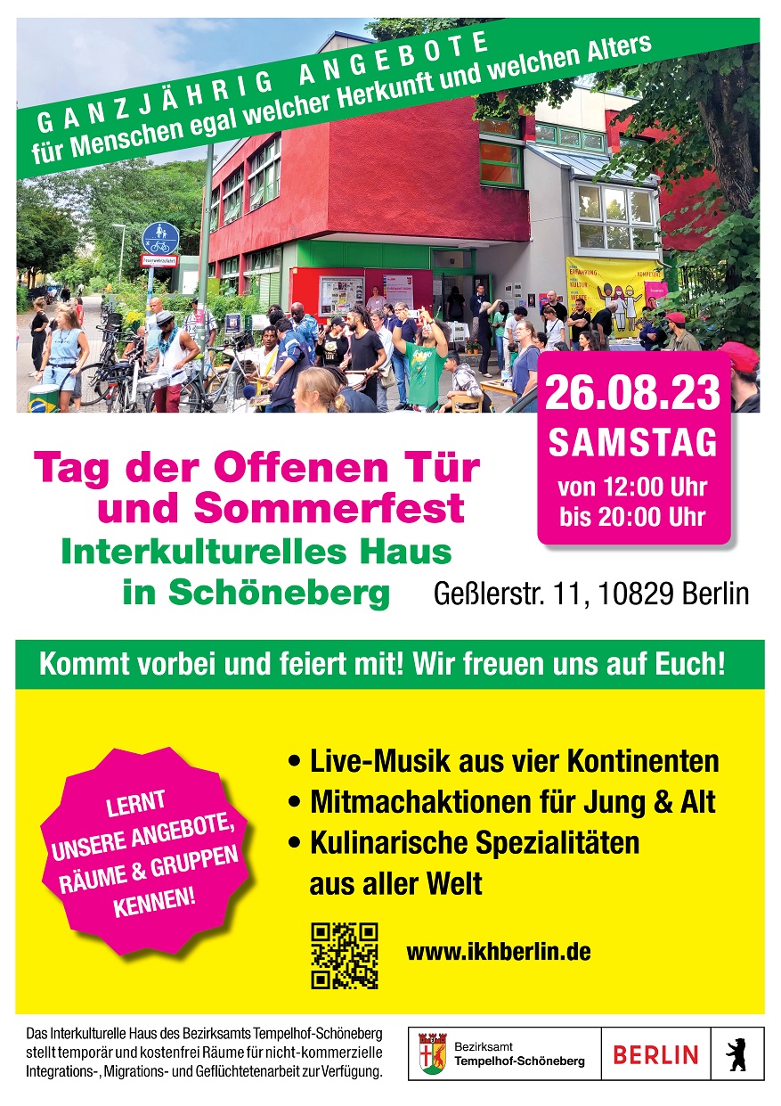 Das Bild zeigt das Einladungsplakat zum Tag der offenen Tür und zum Sommerfest des Interkulturellen Hauses in Schöneberg am 26. August 2023, von 12:00 bis 20:00 Uhr, in der Geßlerstraße 11 in 10829 Berlin (auf der Roten Insel).